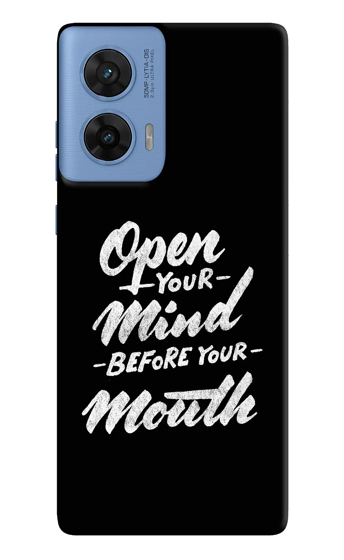 Open Your Mind Before Your Mouth Moto G96 5G Hard Case Back Cover by Casekaro