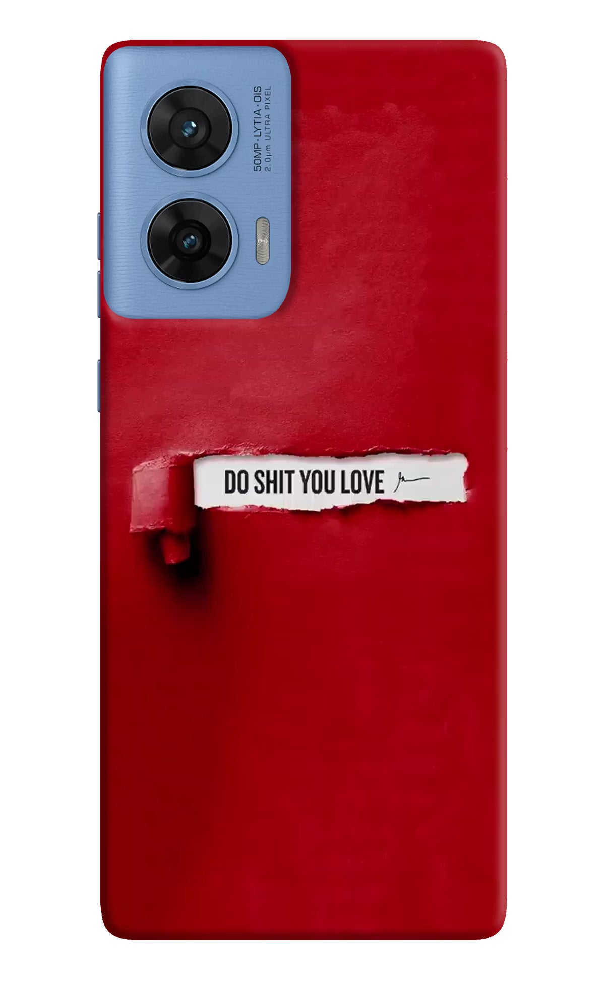 Do Shit You Love Moto G96 5G Hard Case Back Cover by Casekaro