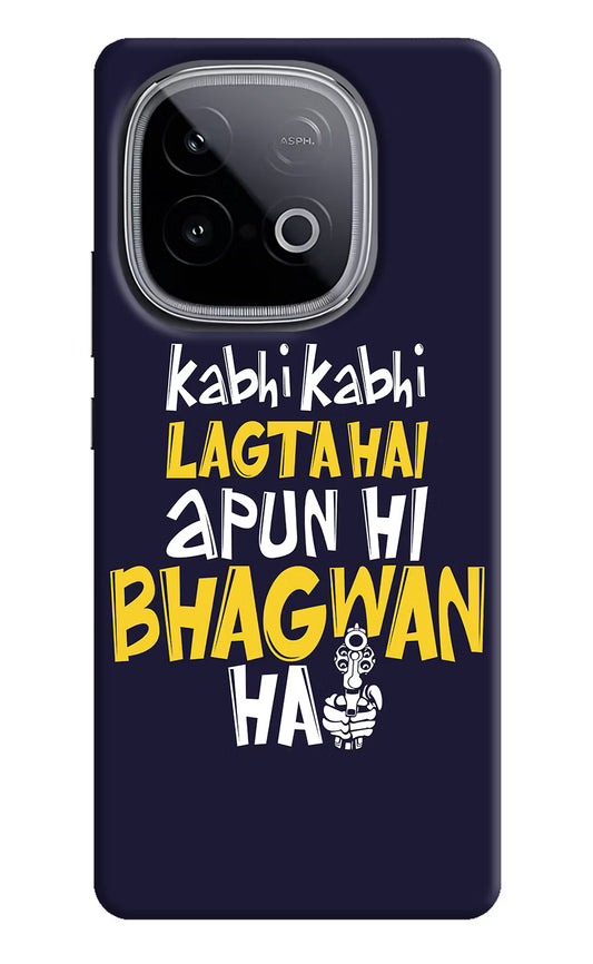Kabhi Kabhi Lagta Hai Apun Hi Bhagwan Hai iQOO Neo 10 Hard Case Back Cover by Casekaro