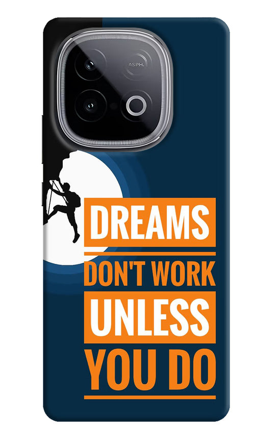 Dreams Don’T Work Unless You Do iQOO Neo 10 Hard Case Back Cover by Casekaro