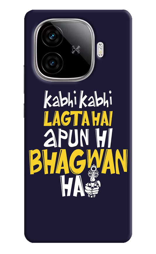 Kabhi Kabhi Lagta Hai Apun Hi Bhagwan Hai iQOO Neo 10R 5G Hard Case Back Cover by Casekaro