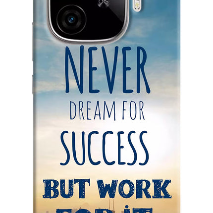 Never Dream For Success But Work For It iQOO Neo 10R 5G Hard Case Back Cover by Casekaro