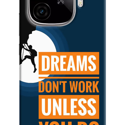 Dreams Don’T Work Unless You Do iQOO Neo 10R 5G Hard Case Back Cover by Casekaro