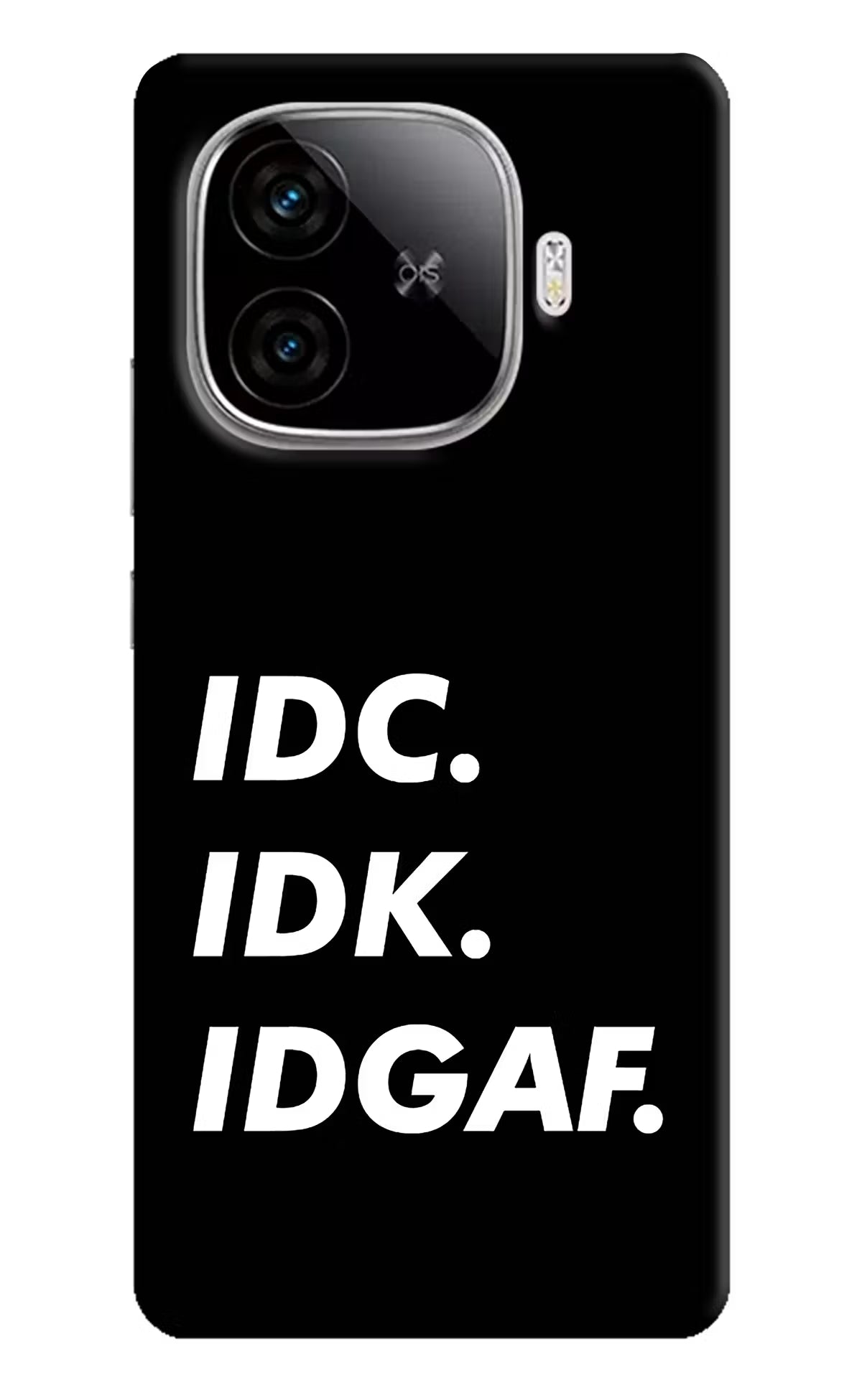 Idc Idk Idgaf iQOO Neo 10R 5G Hard Case Back Cover by Casekaro