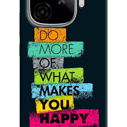 Do More Of What Makes You Happy iQOO Neo 10R 5G Hard Case Back Cover by Casekaro
