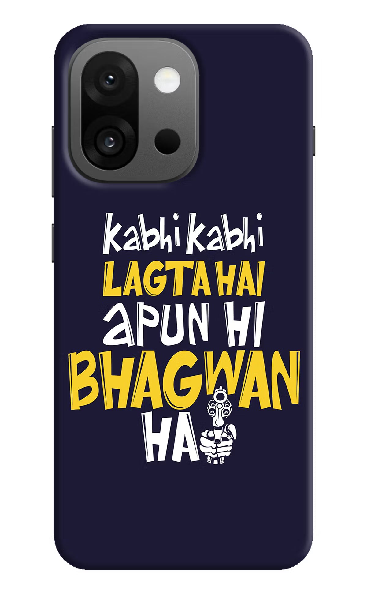 Kabhi Kabhi Lagta Hai Apun Hi Bhagwan Hai OnePlus 13s Hard Case Back Cover by Casekaro