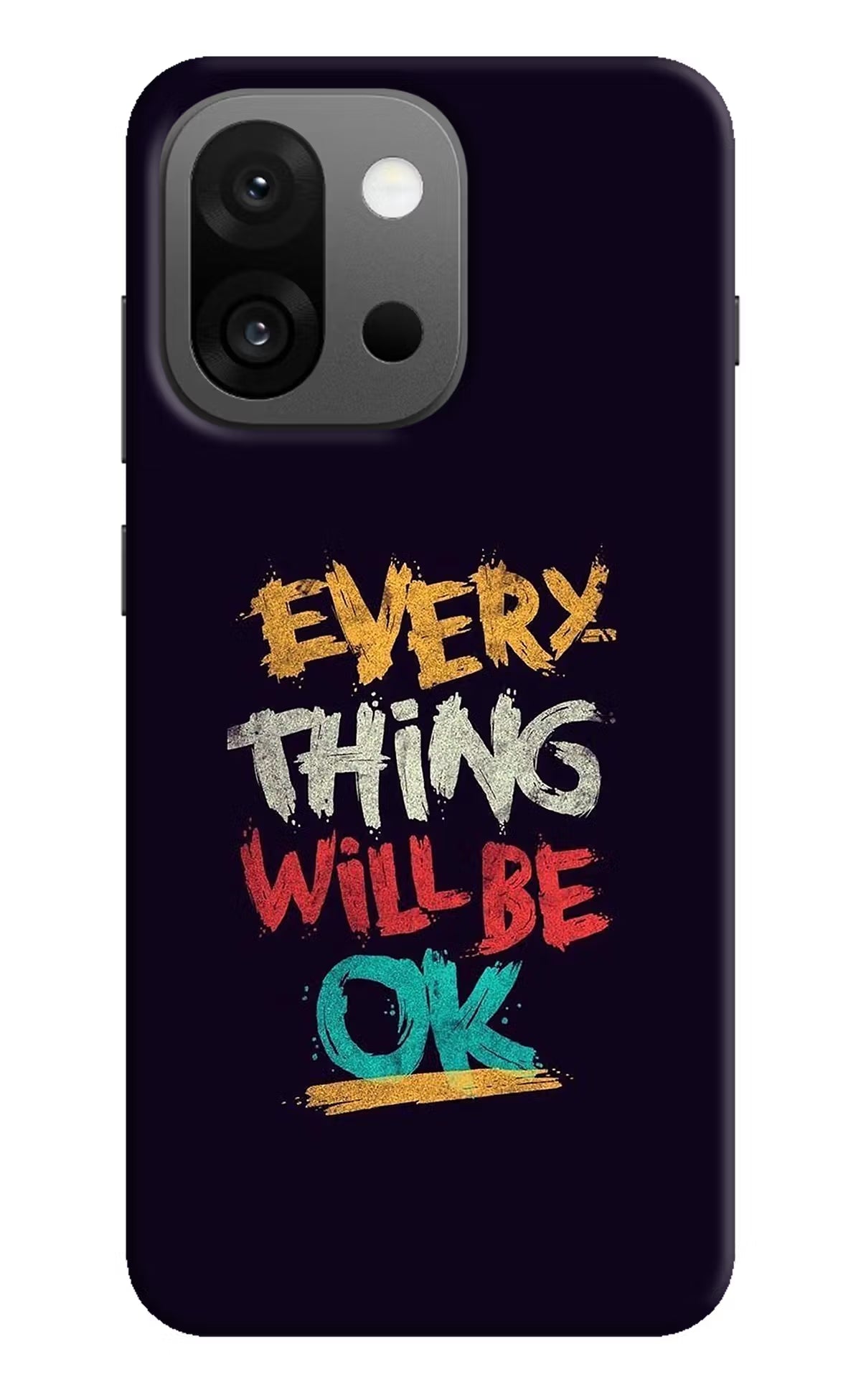 Everything Will Be Ok OnePlus 13s Hard Case Back Cover by Casekaro