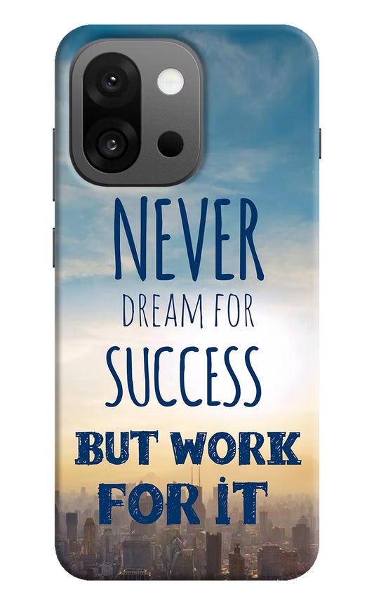 Never Dream For Success But Work For It OnePlus 13s Hard Case Back Cover by Casekaro