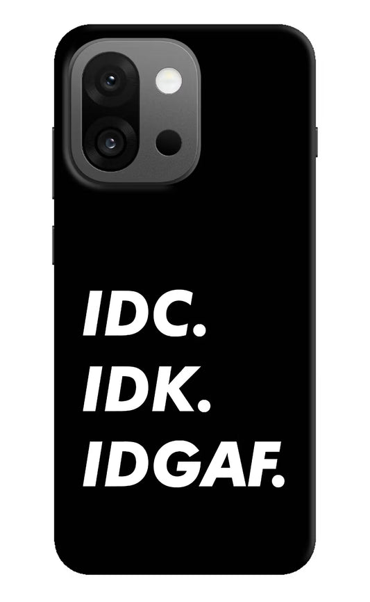 Idc Idk Idgaf OnePlus 13s Hard Case Back Cover by Casekaro