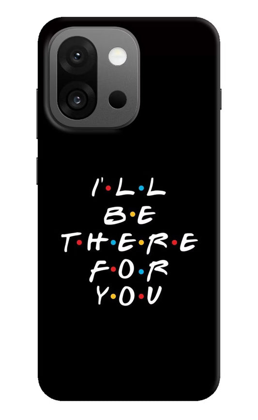 I'll Be There For You OnePlus 13s Hard Case Back Cover by Casekaro