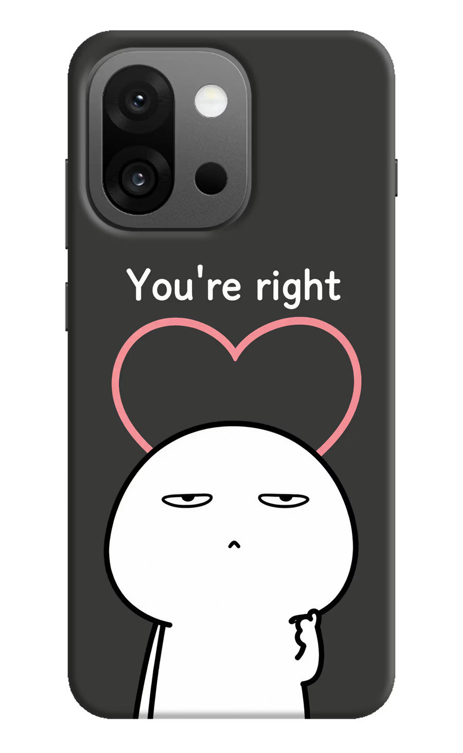 You're Right OnePlus 13s Back Cover, Hard case