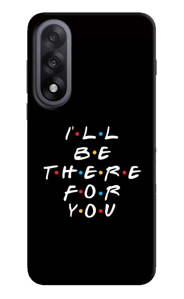 I'll Be There For You OnePlus Nord 5 Hard Case Back Cover by Casekaro