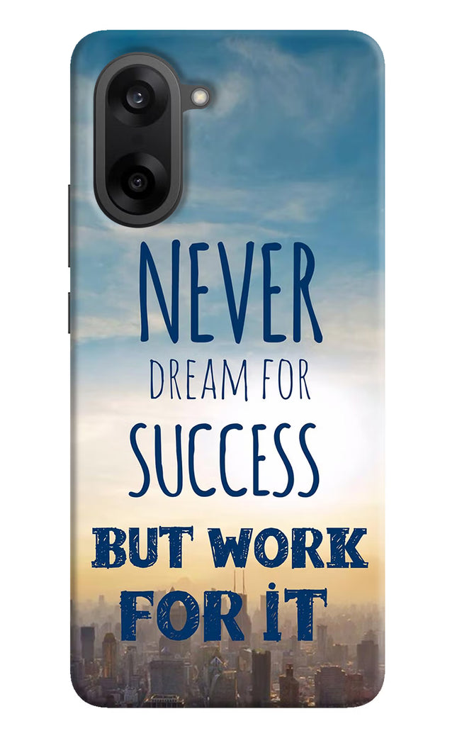 Never Dream For Success But Work For It OnePlus Nord CE5 Hard Case Back Cover by Casekaro
