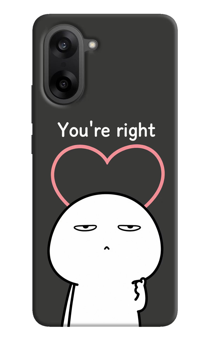 You're Right OnePlus Nord CE5 Back Cover, Hard case