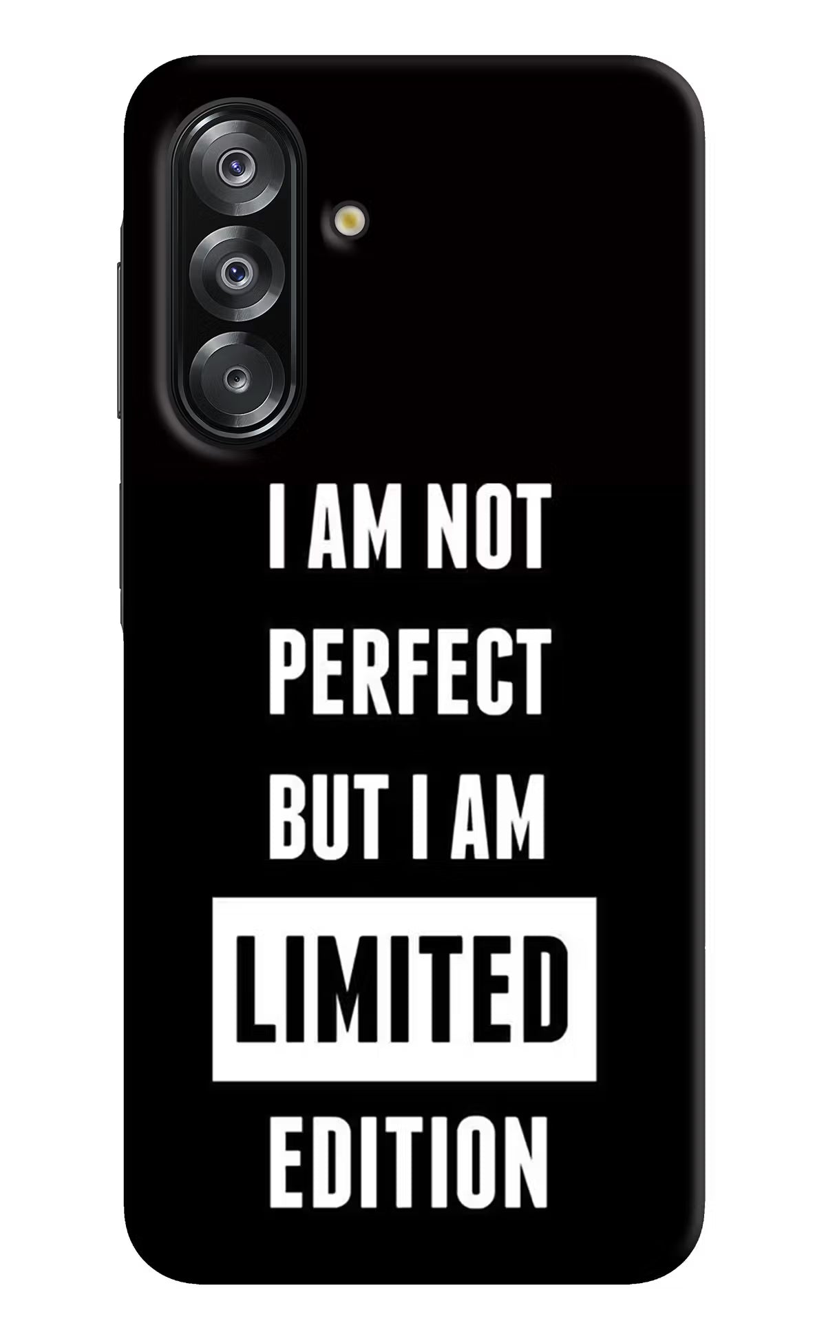 I Am Not Perfect But I Am Limited Edition Samsung A26 Hard Case Back Cover by Casekaro