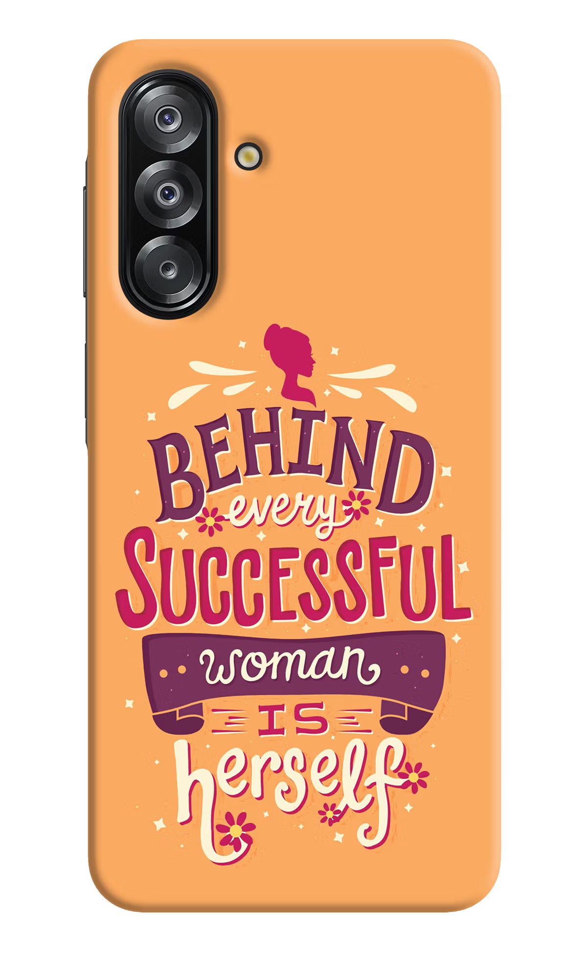 Behind Every Successful Woman There Is Herself Samsung A26 Hard Case Back Cover by Casekaro