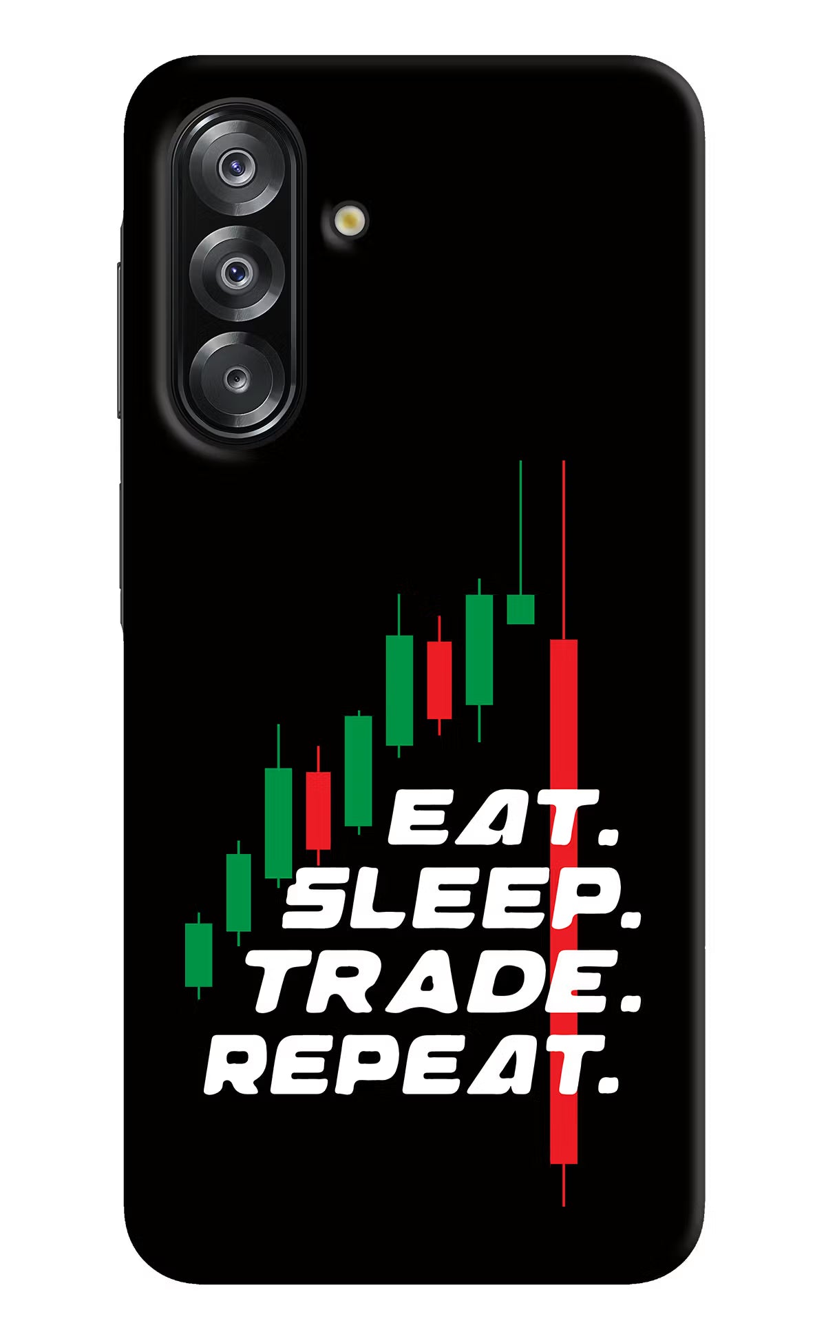 Eat Sleep Trade Repeat Samsung A26 Hard Case Back Cover by Casekaro