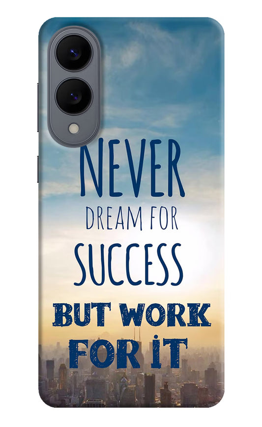Never Dream For Success But Work For It Samsung S25 Edge Hard Case Back Cover by Casekaro