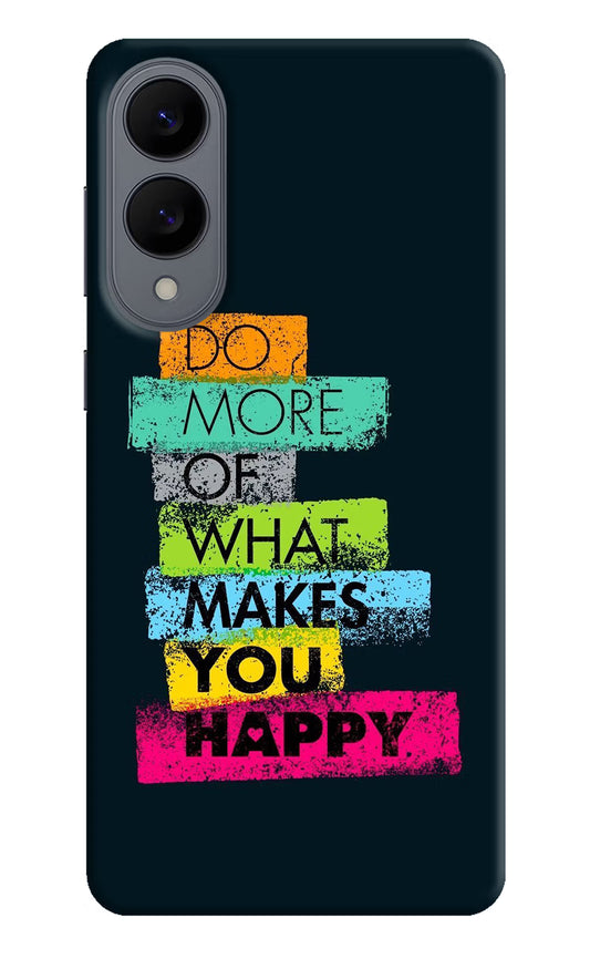Do More Of What Makes You Happy Samsung S25 Edge Hard Case Back Cover by Casekaro