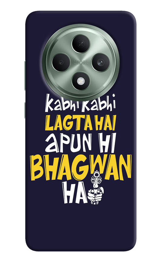 Kabhi Kabhi Lagta Hai Apun Hi Bhagwan Hai Oppo F27 5G Hard Case Back Cover by Casekaro