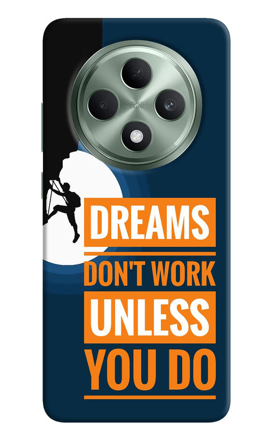 Dreams Don’T Work Unless You Do Oppo F27 5G Hard Case Back Cover by Casekaro