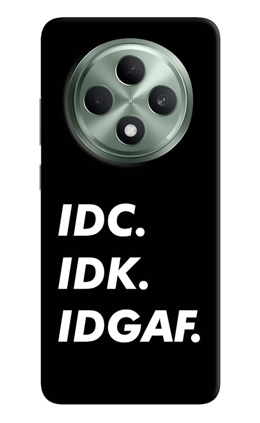 Idc Idk Idgaf Oppo F27 5G Hard Case Back Cover by Casekaro