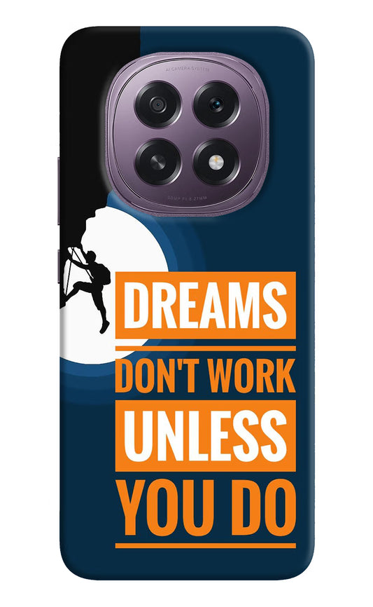 Dreams Don’T Work Unless You Do Oppo F29 5G Hard Case Back Cover by Casekaro