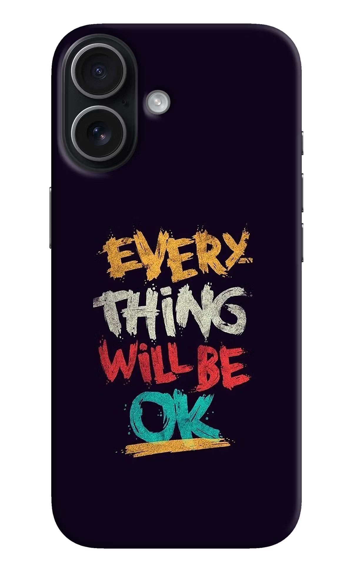 Everything Will Be Ok iPhone 17 Hard Case Back Cover by Casekaro