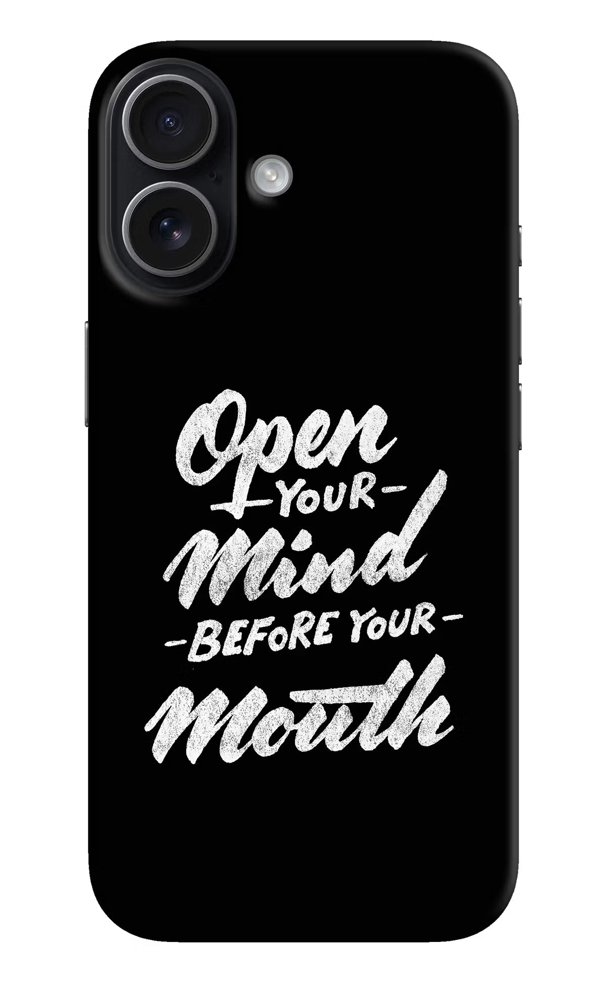 Open Your Mind Before Your Mouth iPhone 17 Hard Case Back Cover by Casekaro
