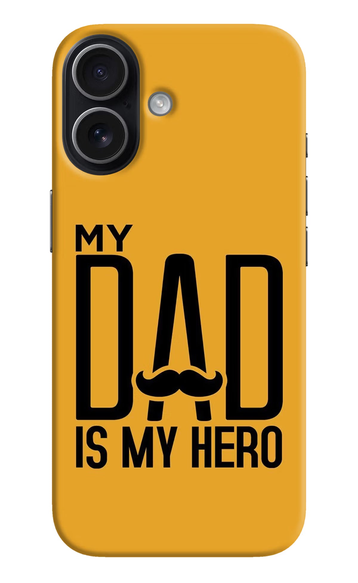 My Dad Is My Hero iPhone 17 Hard Case Back Cover by Casekaro