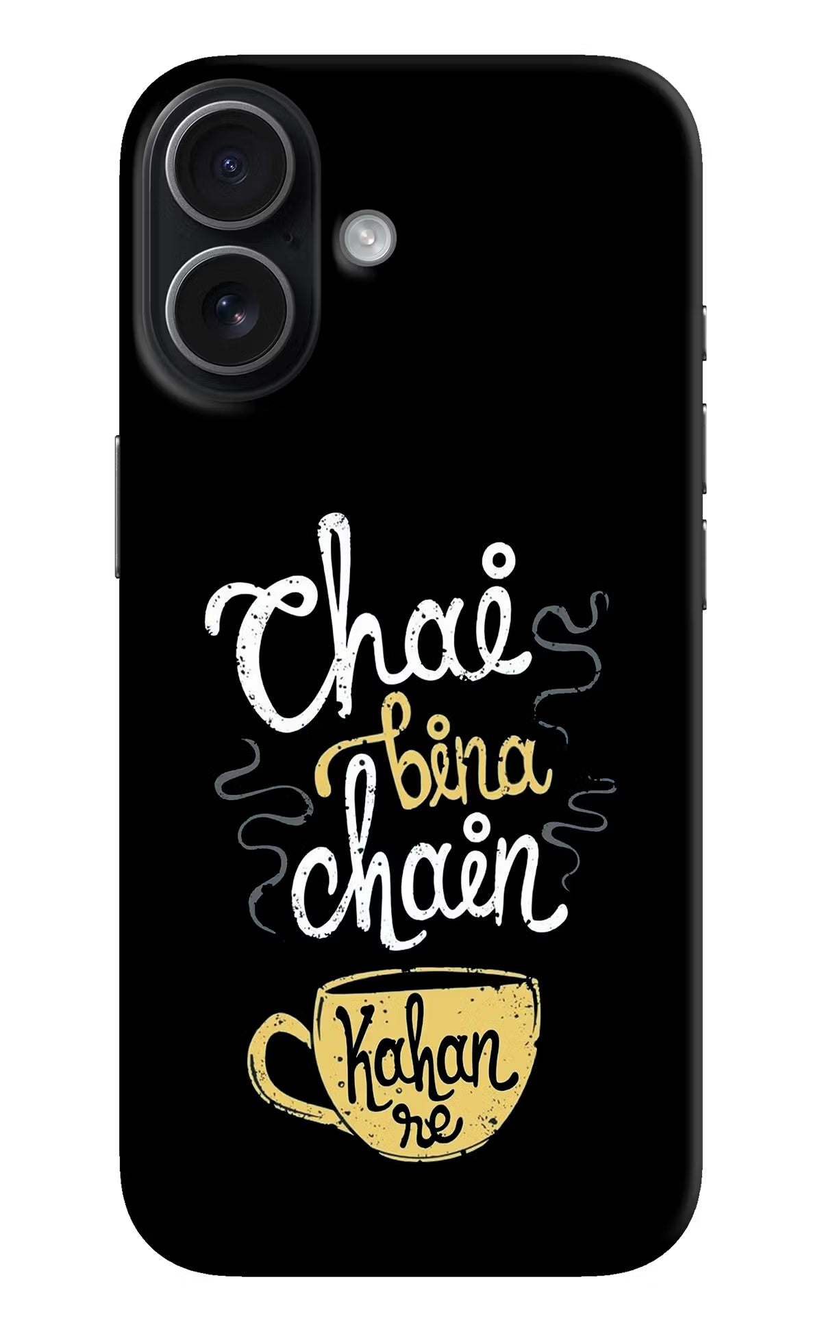 Chai Bina Chain Kaha Re iPhone 17 Hard Case Back Cover by Casekaro