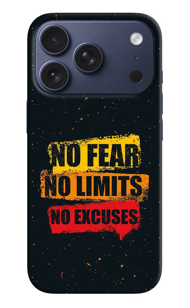 No Fear No Limits No Excuse iPhone 17 Pro Hard Case Back Cover by Casekaro