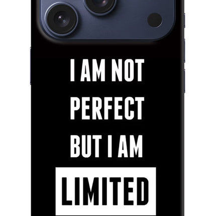 I Am Not Perfect But I Am Limited Edition iPhone 17 Pro Hard Case Back Cover by Casekaro
