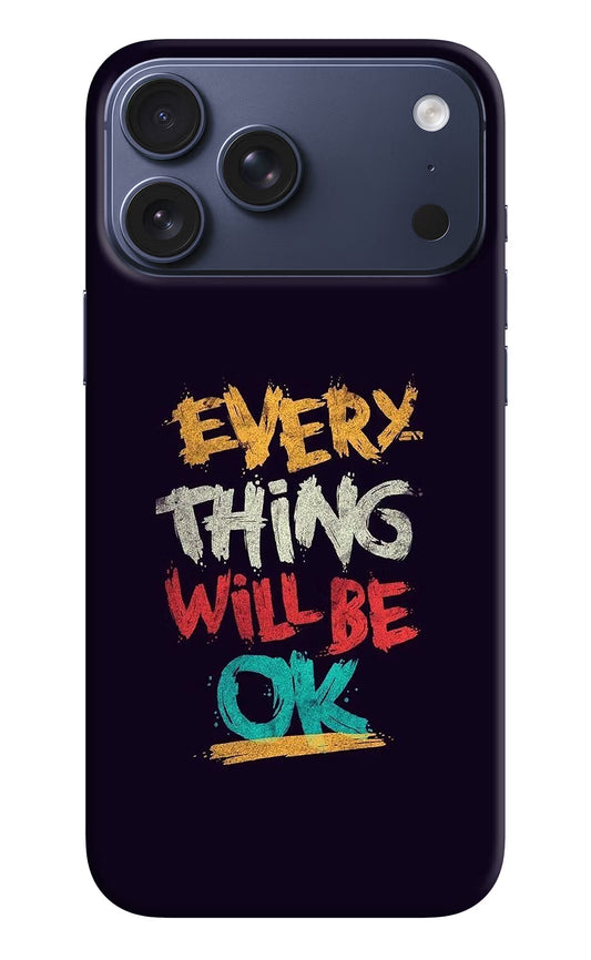 Everything Will Be Ok iPhone 17 Pro Max Hard Case Back Cover by Casekaro