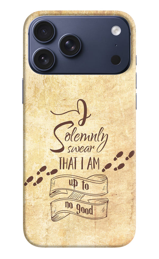I Solemnly swear that i up to no good iPhone 17 Pro Max Hard Case Back Cover by Casekaro