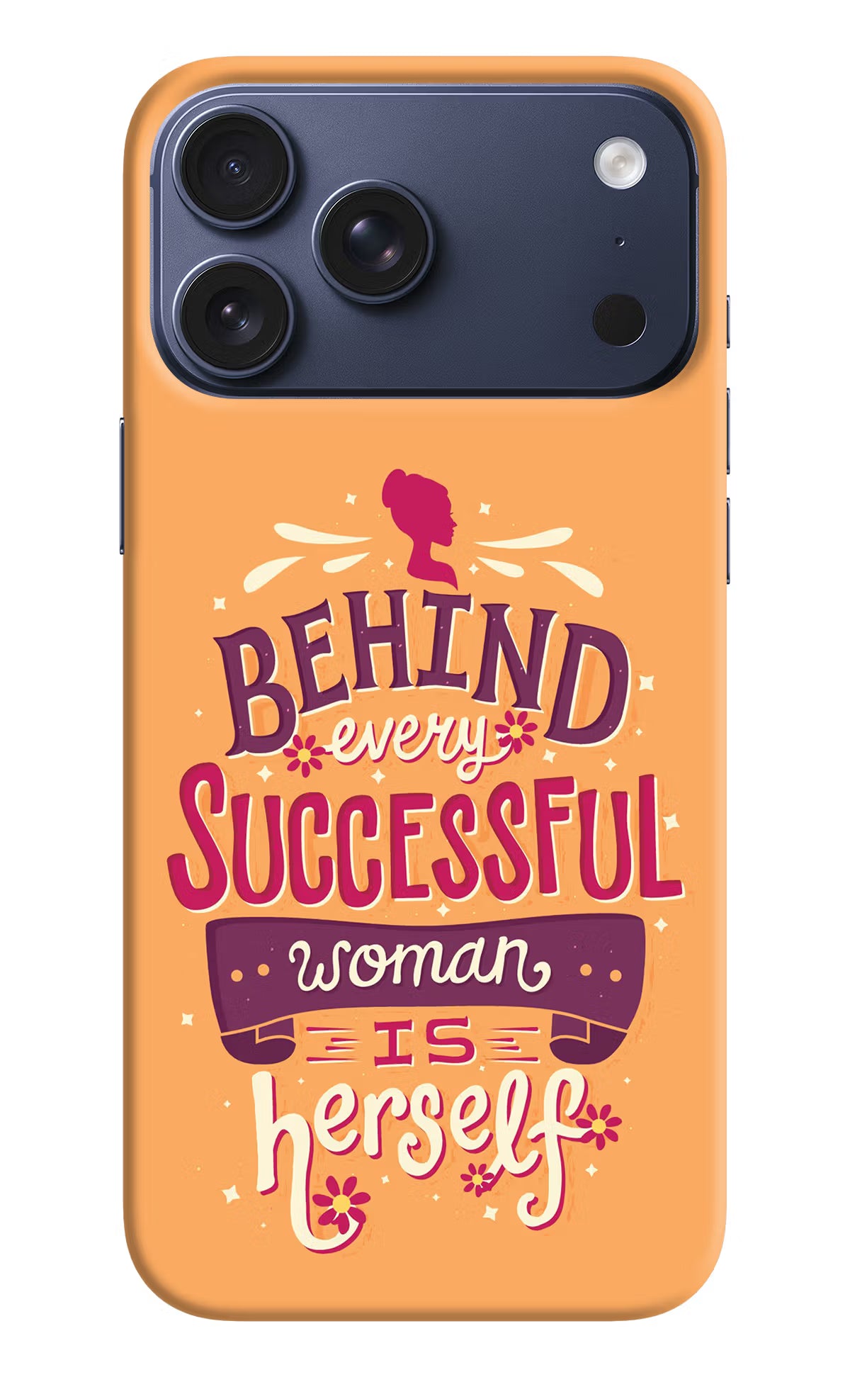 Behind Every Successful Woman There Is Herself iPhone 17 Pro Max Hard Case Back Cover by Casekaro