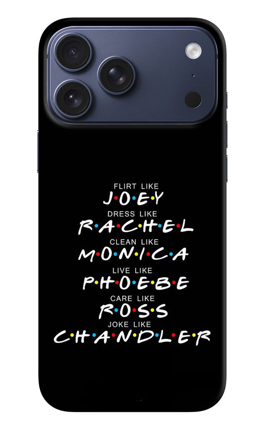 FRIENDS Character iPhone 17 Pro Max Hard Case Back Cover by Casekaro