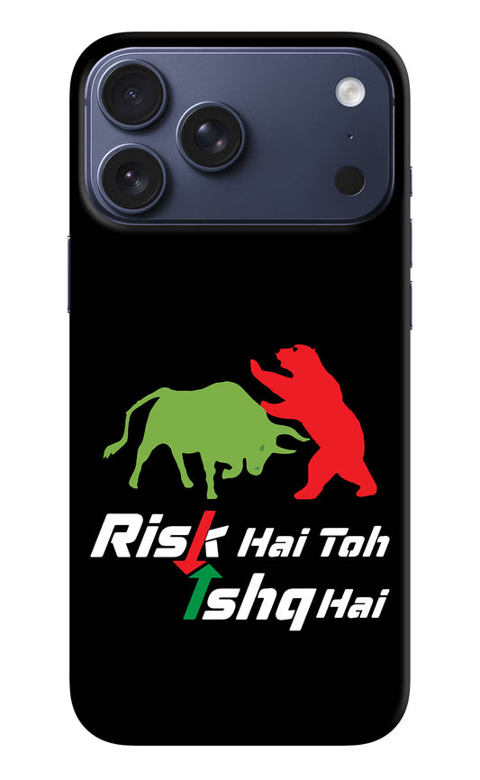 Risk Hai Toh Ishq Hai iPhone 17 Pro Max Hard Case Back Cover by Casekaro