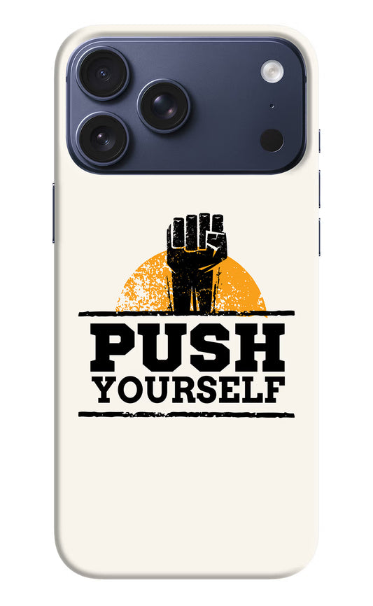 Push Yourself iPhone 17 Pro Max Hard Case Back Cover by Casekaro