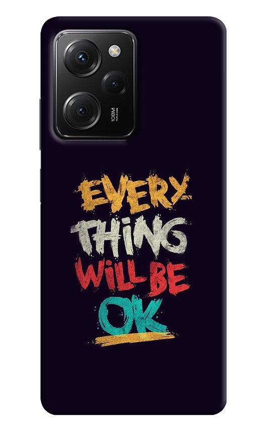 Everything Will Be Ok Poco X5 Pro 5G Hard Case Back Cover by Casekaro
