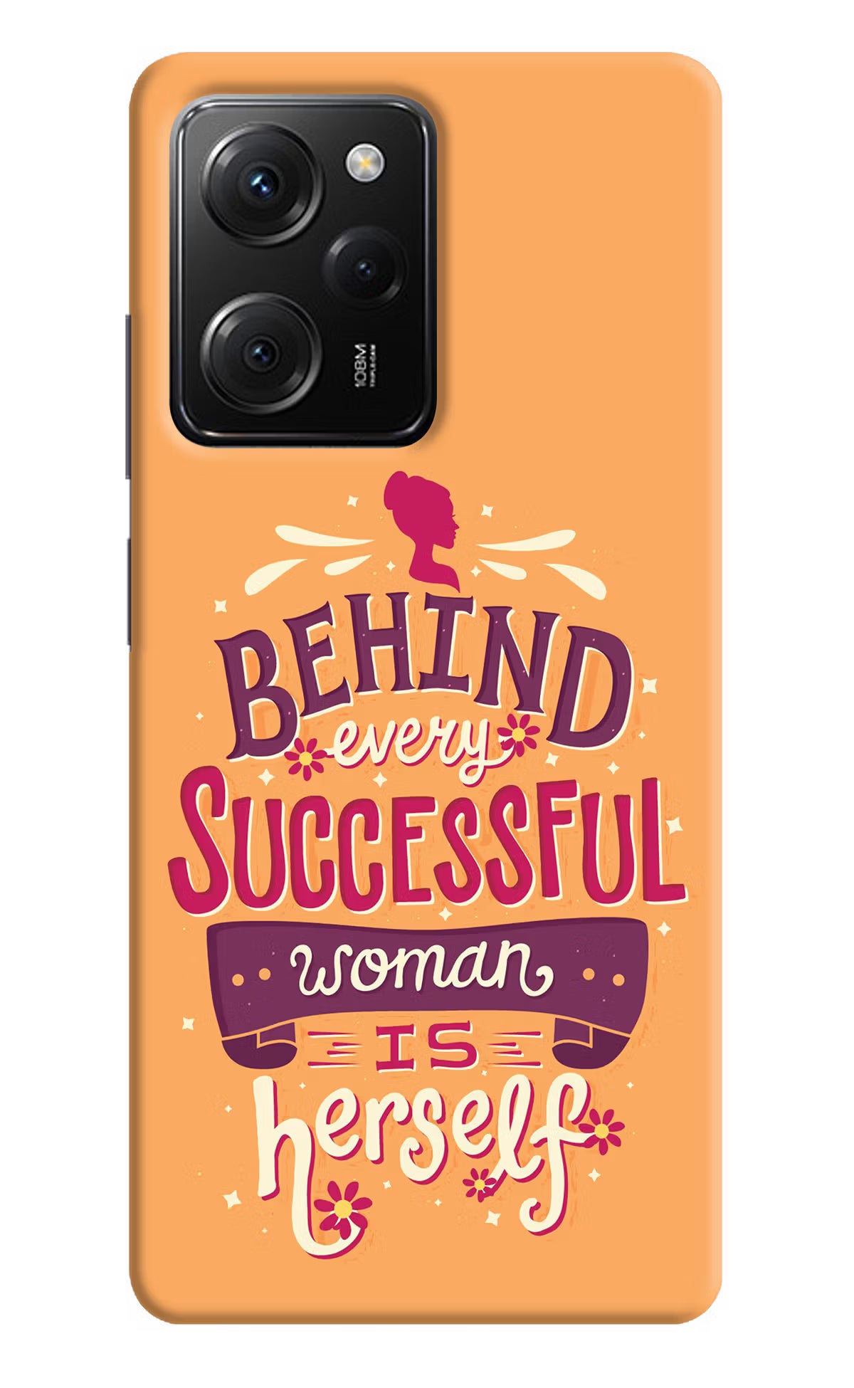Behind Every Successful Woman There Is Herself Poco X5 Pro 5G Hard Case Back Cover by Casekaro