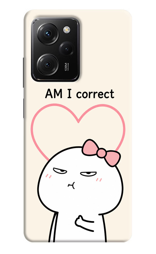 Always Right Poco X5 Pro 5G Hard Case Back Cover by Casekaro