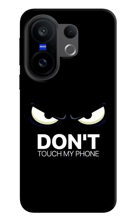 Don'T Touch My Phone Vivo X200 FE Hard Case Back Cover by Casekaro