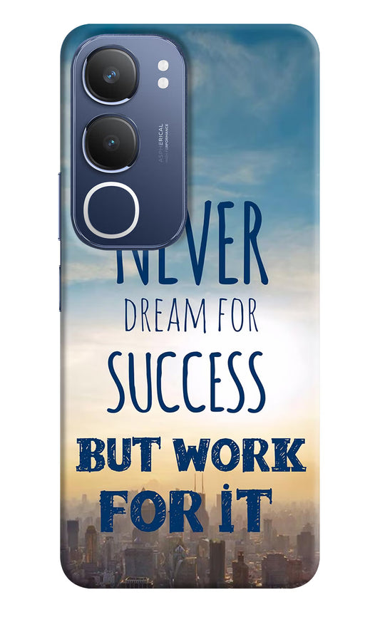 Never Dream For Success But Work For It Vivo Y29 5G Hard Case Back Cover by Casekaro