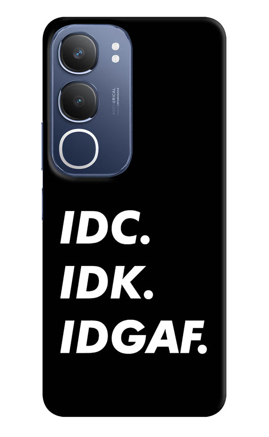 Idc Idk Idgaf Vivo Y29 5G Hard Case Back Cover by Casekaro