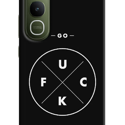 Go Fuck Yourself Vivo Y400 5G Hard Case Back Cover by Casekaro
