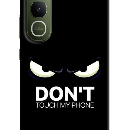 Don'T Touch My Phone Vivo Y400 5G Hard Case Back Cover by Casekaro