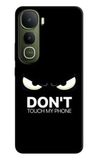 Don'T Touch My Phone Vivo Y400 5G Hard Case Back Cover by Casekaro