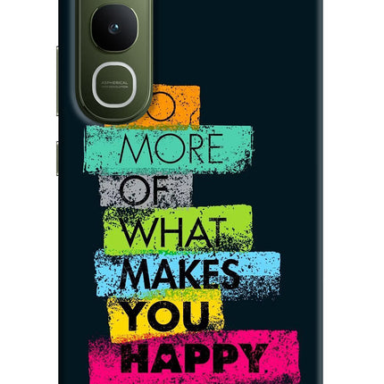 Do More Of What Makes You Happy Vivo Y400 5G Hard Case Back Cover by Casekaro