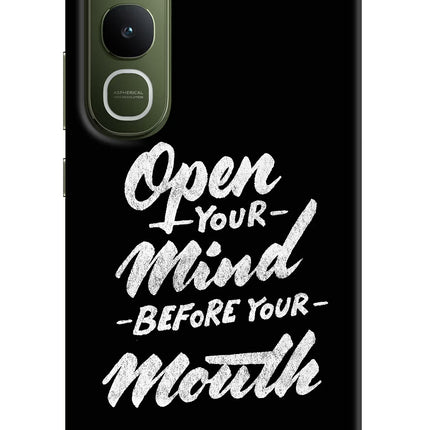Open Your Mind Before Your Mouth Vivo Y400 5G Hard Case Back Cover by Casekaro